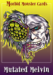Mutated Melvin*