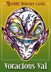 Voracious Val**
